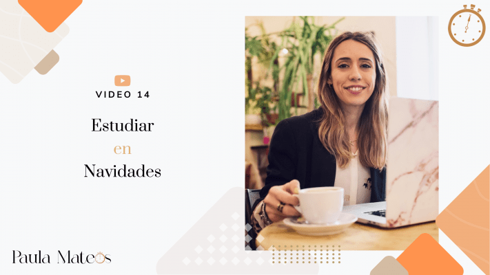 Video 14 - Estudiar en navidades