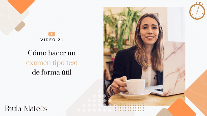 Video 21 - Cómo hacer un examen tipo test de forma útil