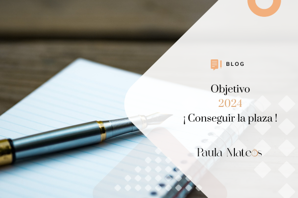 blog - objetivo 2024 conseguir la plaza