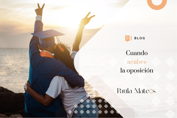 blog - cuando acabes la oposición
